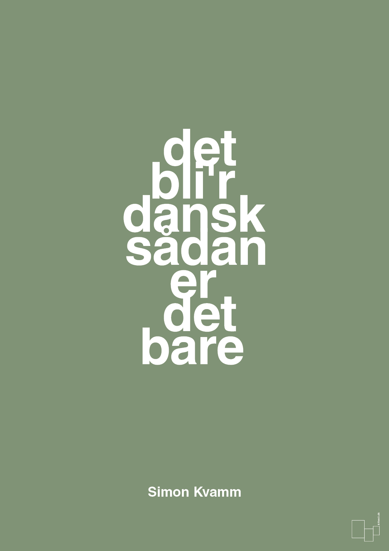 plakat: det bli'r dansk sådan er det bare - jade-Musiker-A1two3