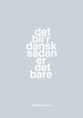 plakat: det bli'r dansk sådan er det bare - light drizzle-Musiker-A1two3