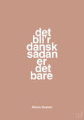 plakat: det bli'r dansk sådan er det bare - powder-Musiker-A1two3