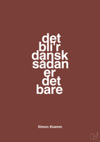 plakat: det bli'r dansk sådan er det bare - red pepper-Musiker-A1two3