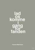 plakat: lad os komme i gang for fanden - battleship gray-Musiker-A1two3