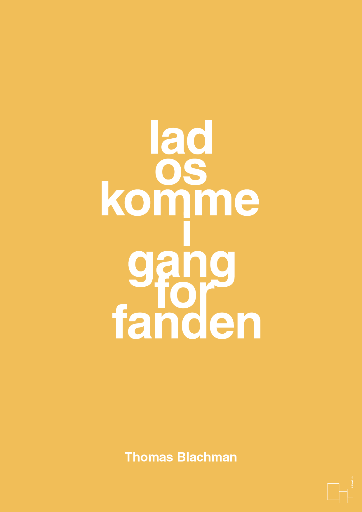 plakat: lad os komme i gang for fanden - honeycomb-Musiker-A1two3