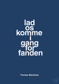 plakat: lad os komme i gang for fanden - lapis blue-Musiker-A1two3