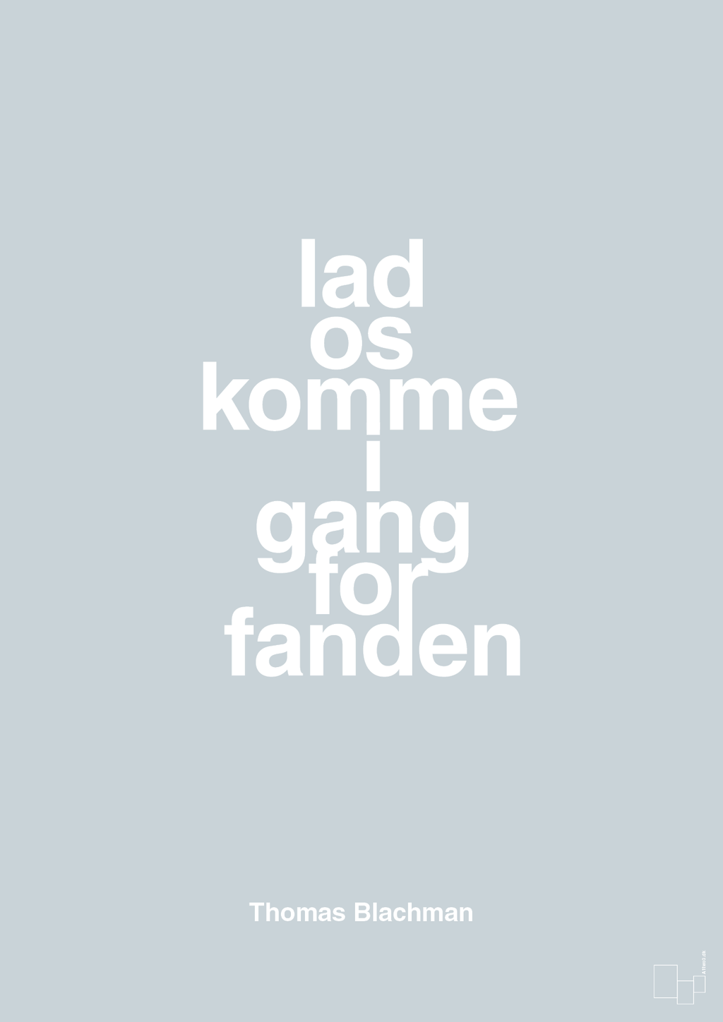 plakat: lad os komme i gang for fanden - light drizzle-Musiker-A1two3