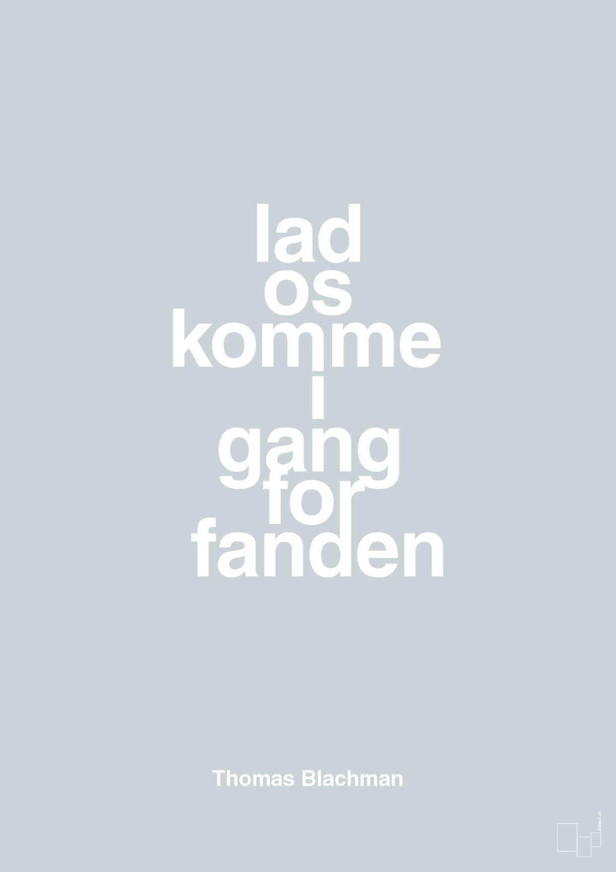 plakat: lad os komme i gang for fanden - light drizzle-Musiker-A1two3