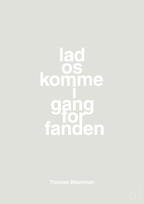plakat: lad os komme i gang for fanden - painters white-Musiker-A1two3