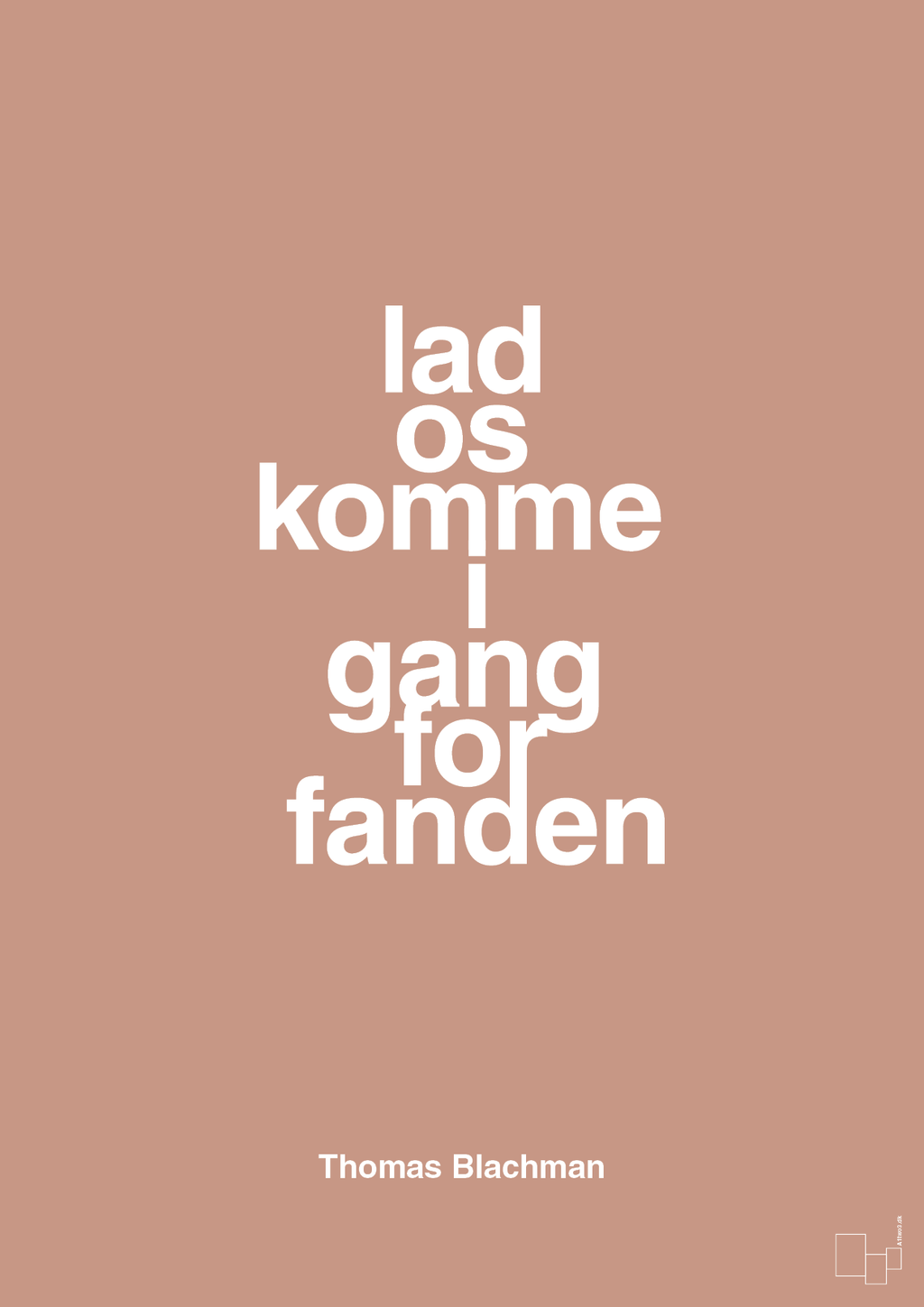 plakat: lad os komme i gang for fanden - powder-Musiker-A1two3
