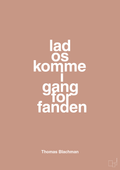 plakat: lad os komme i gang for fanden - powder-Musiker-A1two3