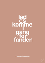 plakat: lad os komme i gang for fanden - powder-Musiker-A1two3