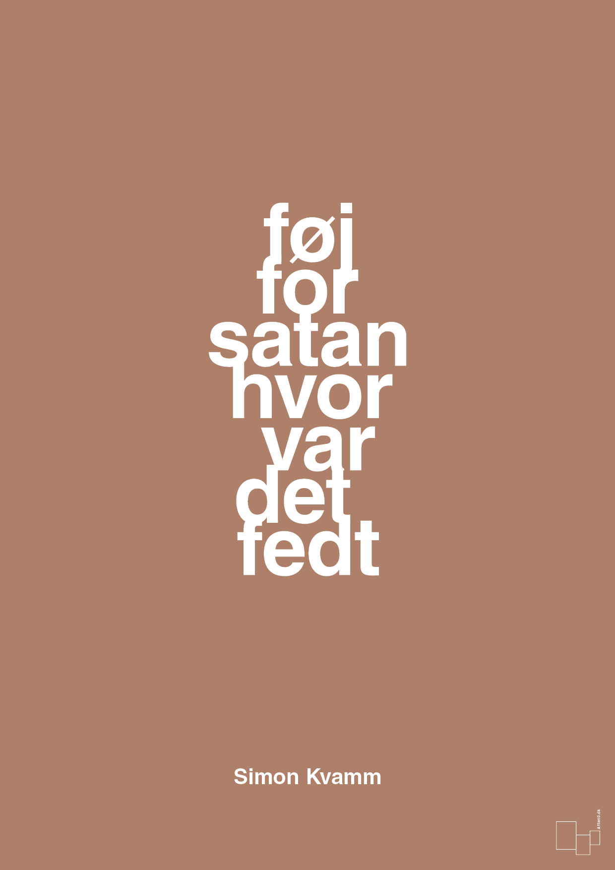 plakat: føj for satan hvor var det fedt - cider spice-Musiker-A1two3