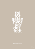 plakat: føj for satan hvor var det fedt - creamy mushroom-Musiker-A1two3