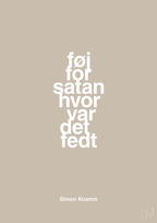 plakat: føj for satan hvor var det fedt - creamy mushroom-Musiker-A1two3