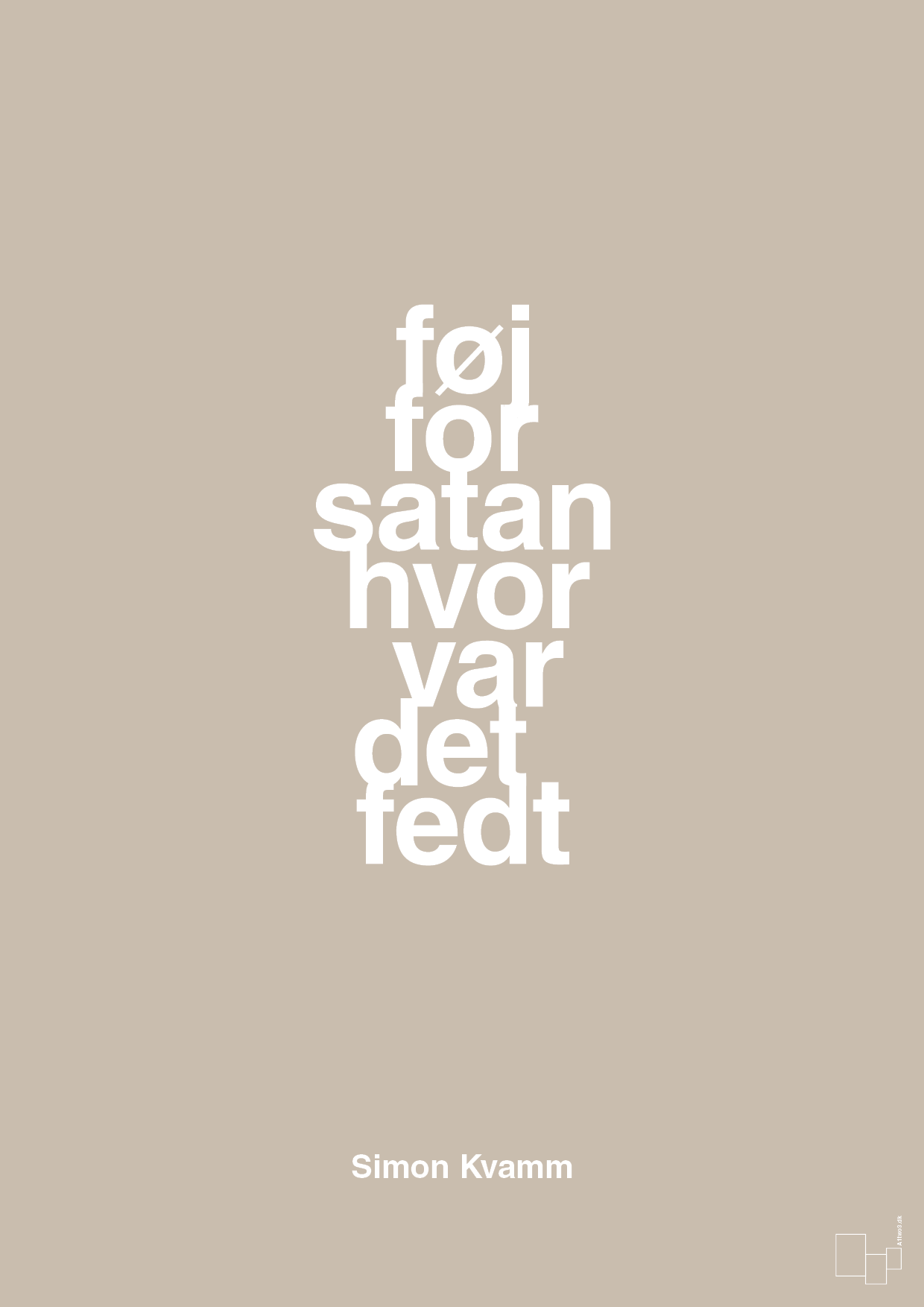 plakat: føj for satan hvor var det fedt - creamy mushroom-Musiker-A1two3