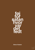 plakat: føj for satan hvor var det fedt - dark brown-Musiker-A1two3