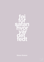 plakat: føj for satan hvor var det fedt - dusty lilac-Musiker-A1two3