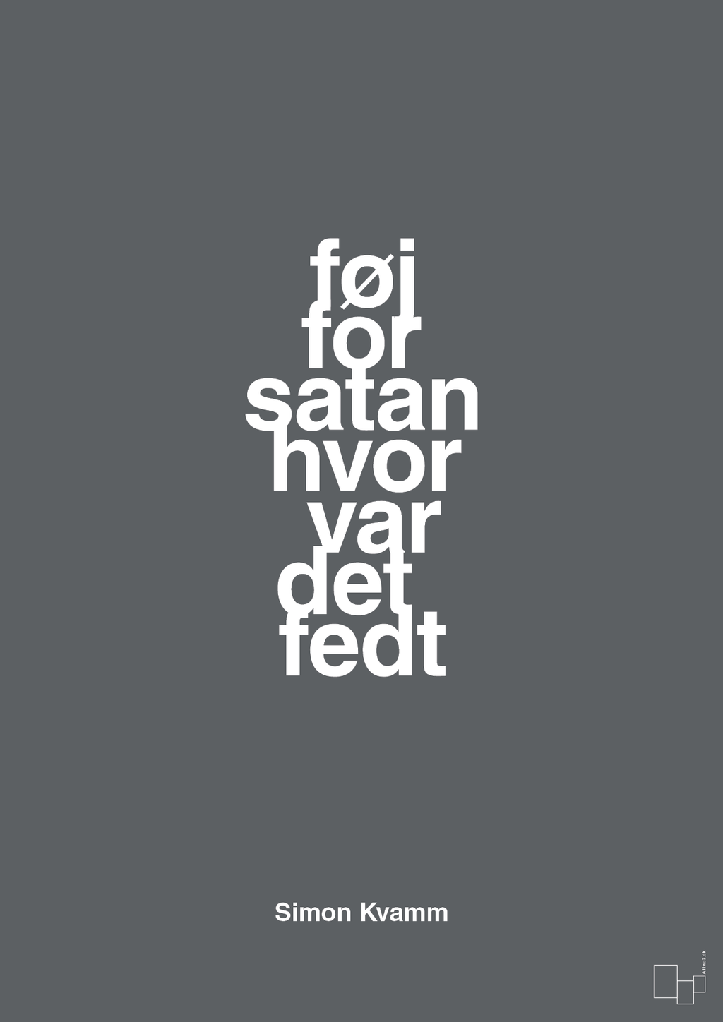 plakat: føj for satan hvor var det fedt - graphic charcoal-Musiker-A1two3