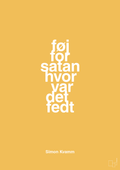 plakat: føj for satan hvor var det fedt - honeycomb-Musiker-A1two3