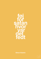plakat: føj for satan hvor var det fedt - honeycomb-Musiker-A1two3