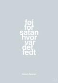 plakat: føj for satan hvor var det fedt - light drizzle-Musiker-A1two3