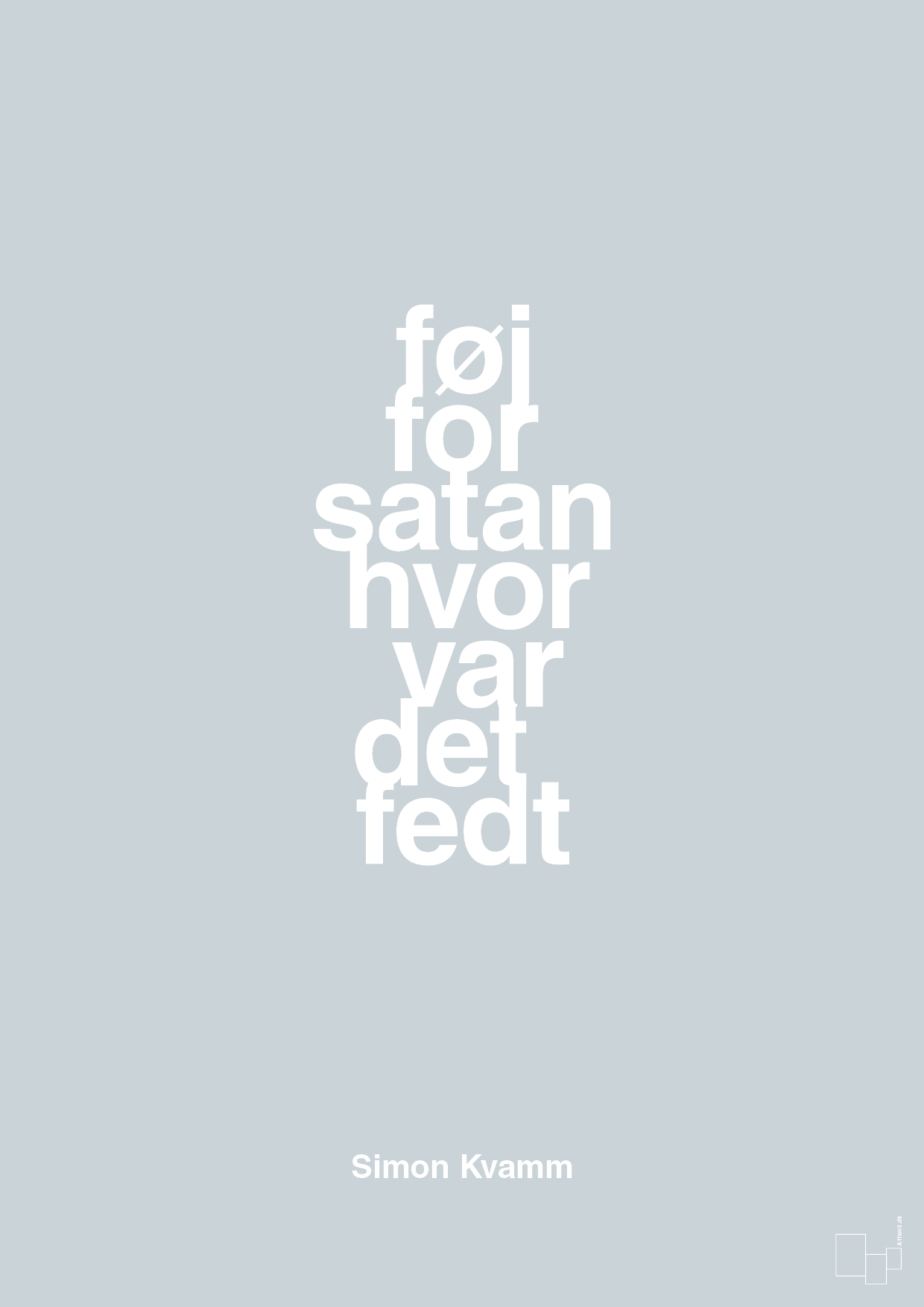 plakat: føj for satan hvor var det fedt - light drizzle-Musiker-A1two3