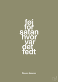 plakat: føj for satan hvor var det fedt - misty forrest-Musiker-A1two3
