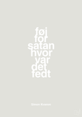 plakat: føj for satan hvor var det fedt - painters white-Musiker-A1two3