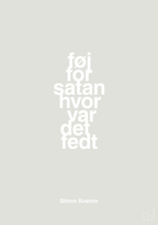 plakat: føj for satan hvor var det fedt - painters white-Musiker-A1two3