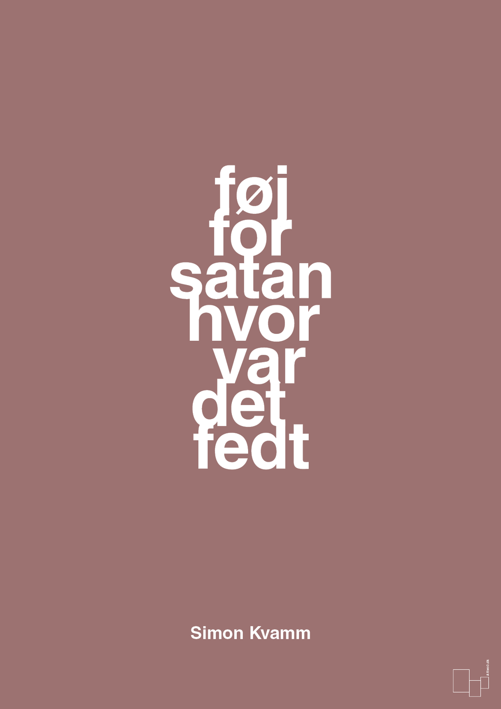 plakat: føj for satan hvor var det fedt - plum-Musiker-A1two3