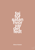plakat: føj for satan hvor var det fedt - powder-Musiker-A1two3