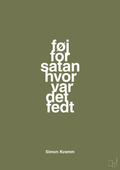 plakat: føj for satan hvor var det fedt - secret meadow-Musiker-A1two3