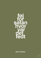 plakat: føj for satan hvor var det fedt - secret meadow-Musiker-A1two3