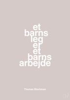 plakat: et barns leg er et barns arbejde - broken beige-Musiker-A1two3