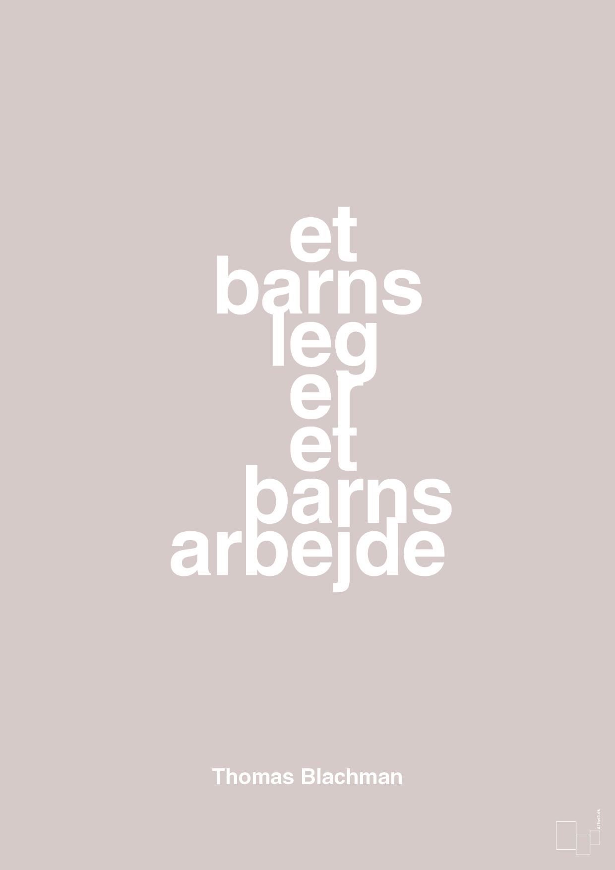 plakat: et barns leg er et barns arbejde - broken beige-Musiker-A1two3
