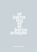 plakat: et barns leg er et barns arbejde - light drizzle-Musiker-A1two3