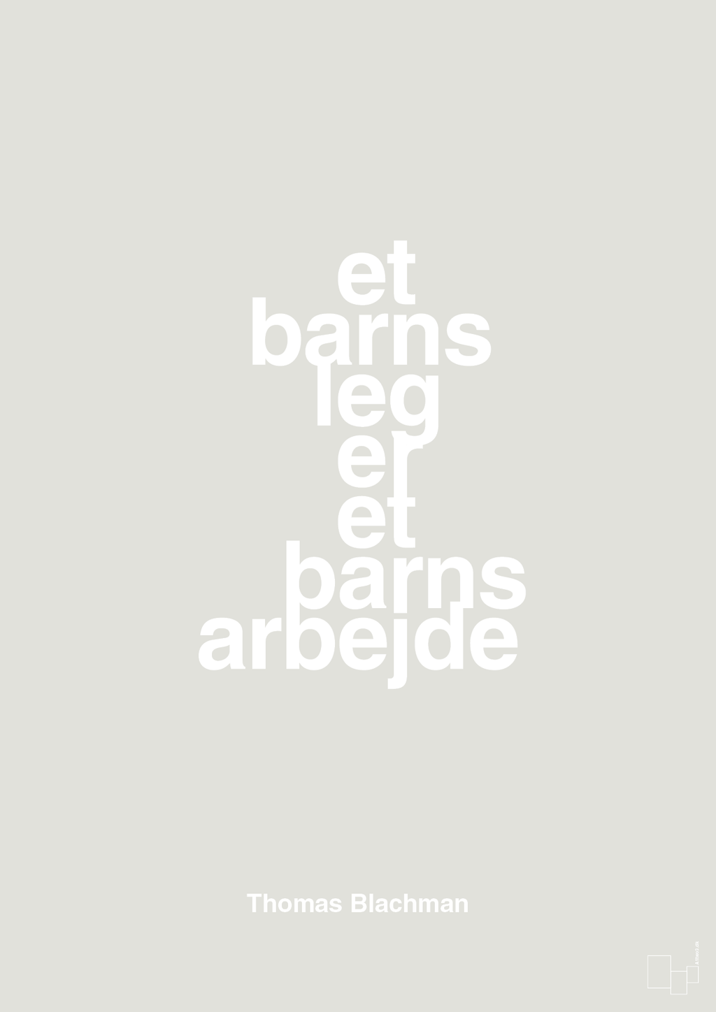 plakat: et barns leg er et barns arbejde - painters white-Musiker-A1two3