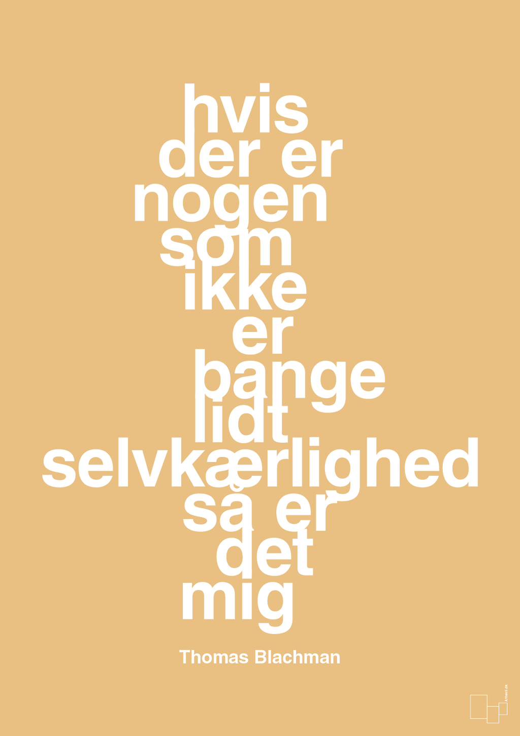 plakat: hvis der er nogen som ikke er bange for lidt selvkærlighed så er det mig - charismatic-Musiker-A1two3