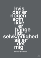 plakat: hvis der er nogen som ikke er bange for lidt selvkærlighed så er det mig - graphic charcoal-Musiker-A1two3
