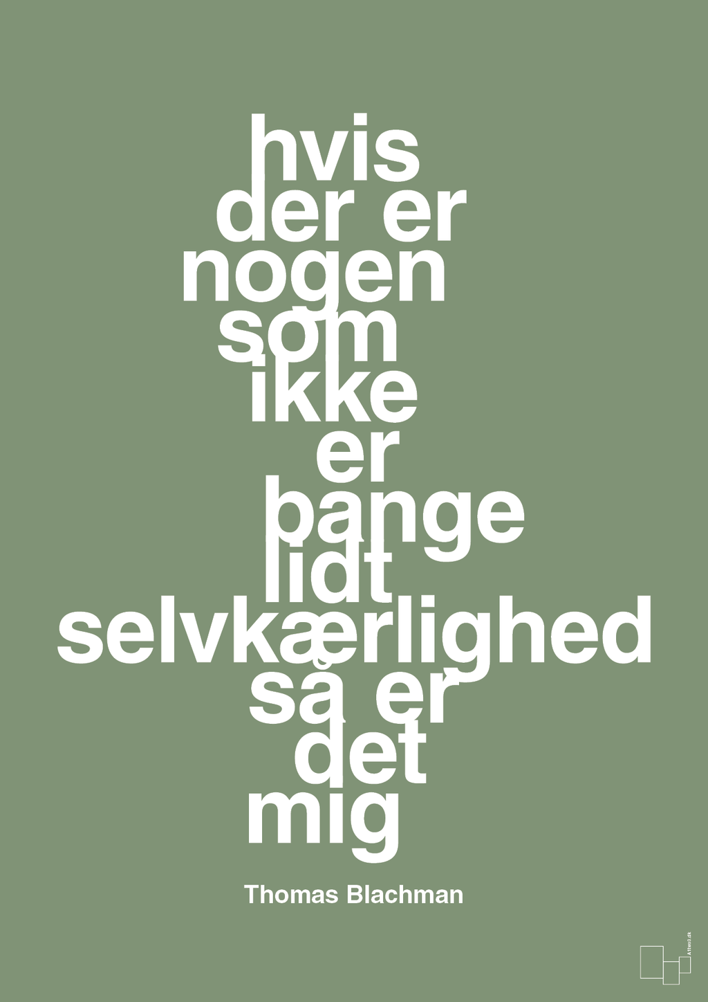 plakat: hvis der er nogen som ikke er bange for lidt selvkærlighed så er det mig - jade-Musiker-A1two3