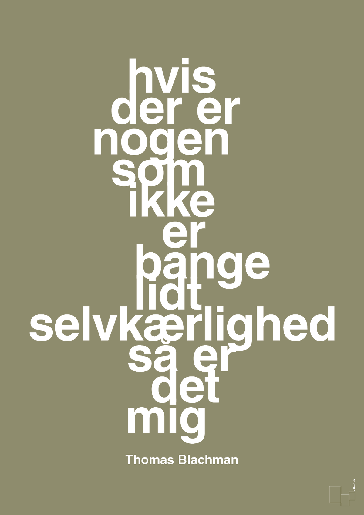 plakat: hvis der er nogen som ikke er bange for lidt selvkærlighed så er det mig - misty forrest-Musiker-A1two3