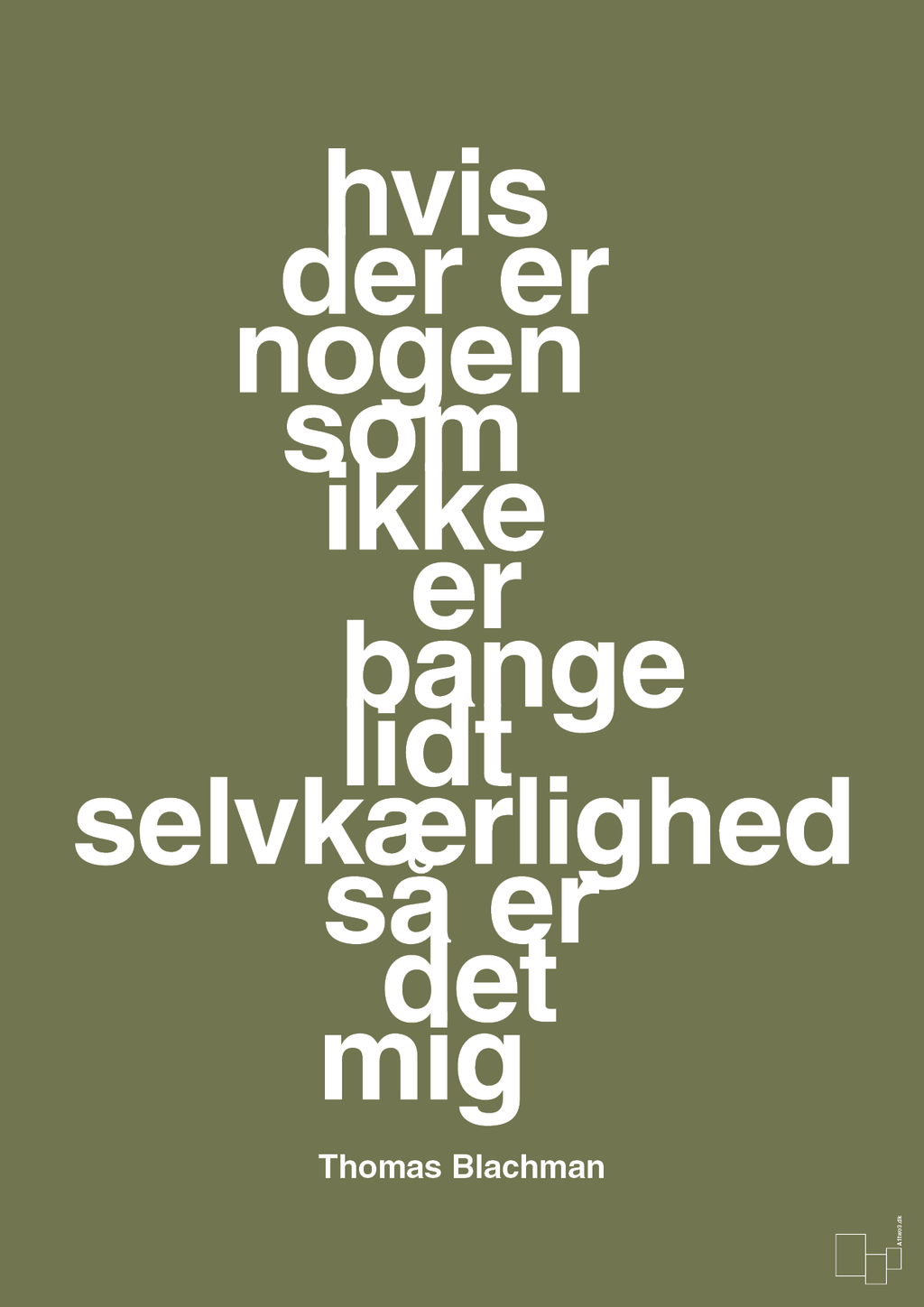 plakat: hvis der er nogen som ikke er bange for lidt selvkærlighed så er det mig - secret meadow-Musiker-A1two3
