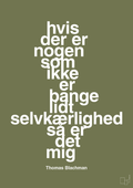 plakat: hvis der er nogen som ikke er bange for lidt selvkærlighed så er det mig - secret meadow-Musiker-A1two3