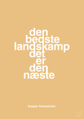 plakat: den bedste landskamp det er den næste - charismatic-Fodbold-A1two3