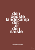 plakat: den bedste landskamp det er den næste - red pepper-Fodbold-A1two3