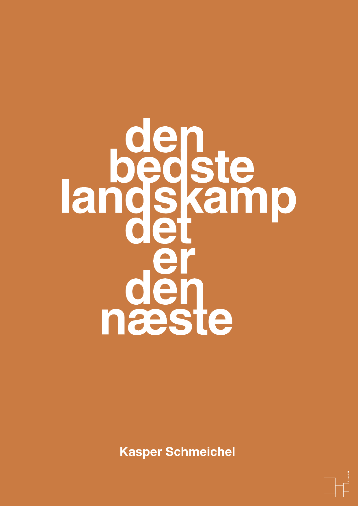 plakat: den bedste landskamp det er den næste - rumba orange-Fodbold-A1two3