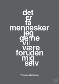 plakat: det er få mennesker jeg gerne vil være foruden mig selv - graphic charcoal-Musiker-A1two3