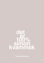 plakat: det er 100% simon kvammsk - broken beige-Musiker-A1two3