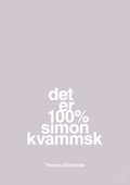 plakat: det er 100% simon kvammsk - dusty lilac-Musiker-A1two3