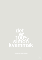 plakat: det er 100% simon kvammsk - painters white-Musiker-A1two3