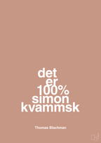 plakat: det er 100% simon kvammsk - powder-Musiker-A1two3