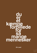 plakat: du er et kæmpe forbillede for så mange mennesker - dark brown-Musiker-A1two3